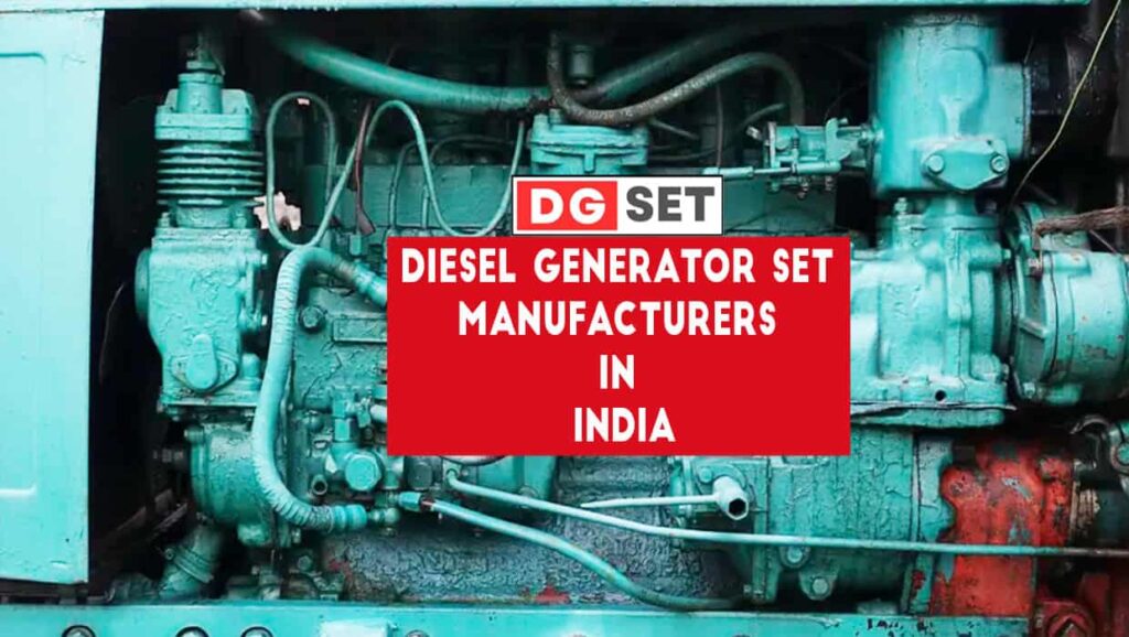 Diesel Generator Set Manufacturers in India