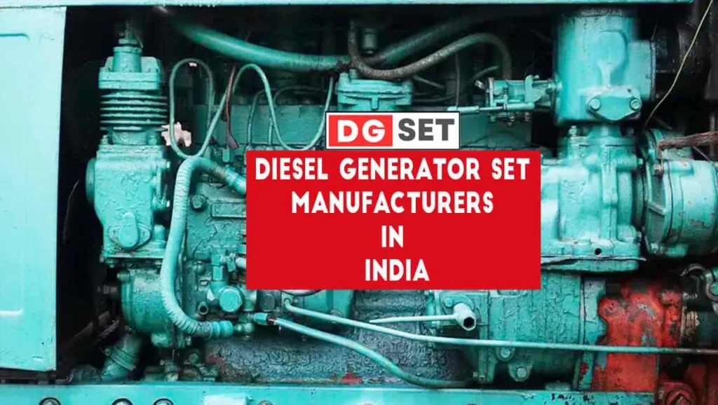 Diesel Generator Set Manufacturers in India