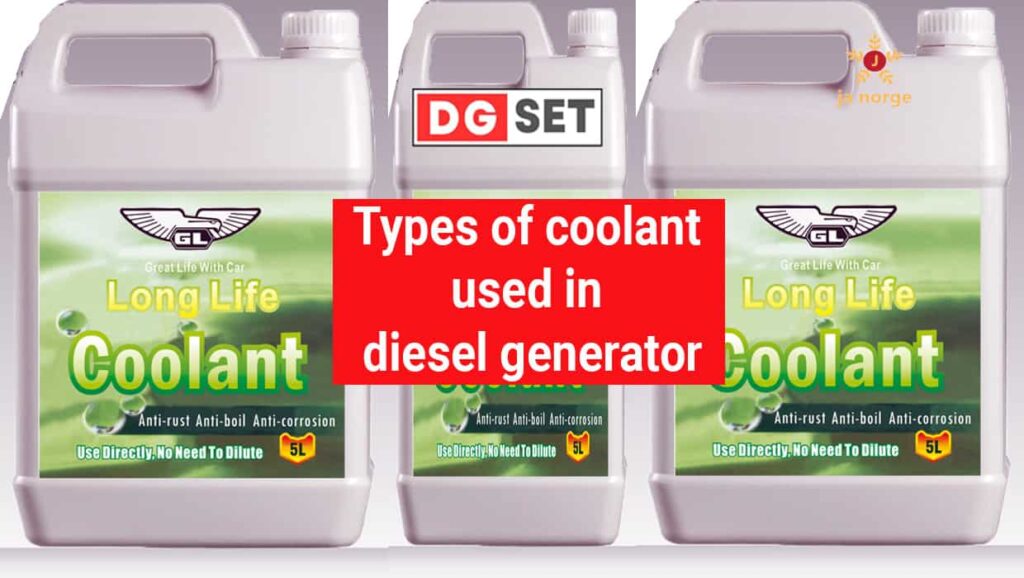 types of coolant used in diesel generator