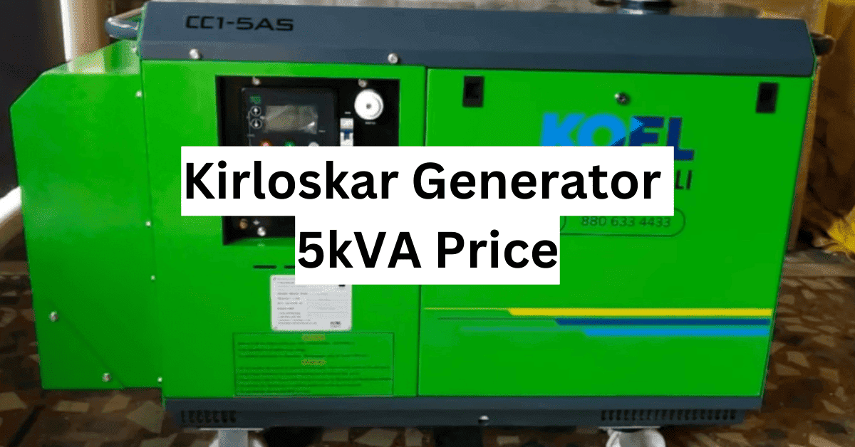 Kirloskar Generator 5kVA Price List India