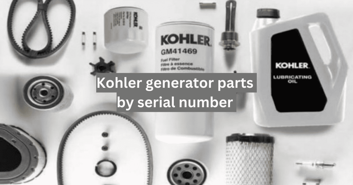 Kohler Generator Parts by Serial Number A Comprehensive Guide
