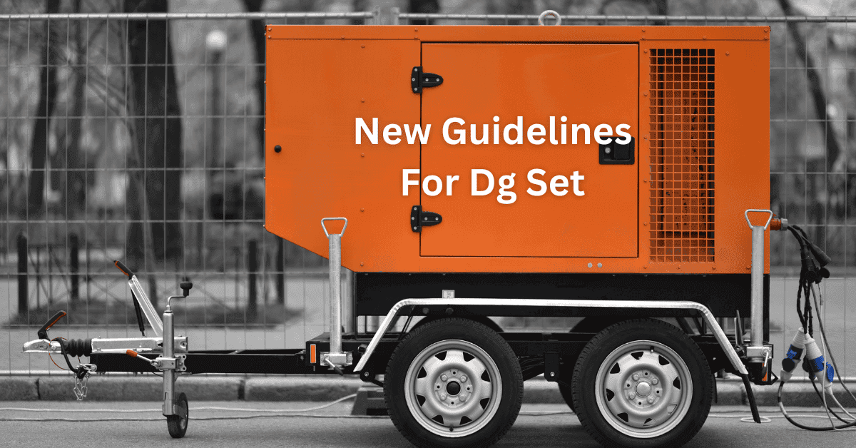 Dg Set Performance What are the new guidelines for dg set