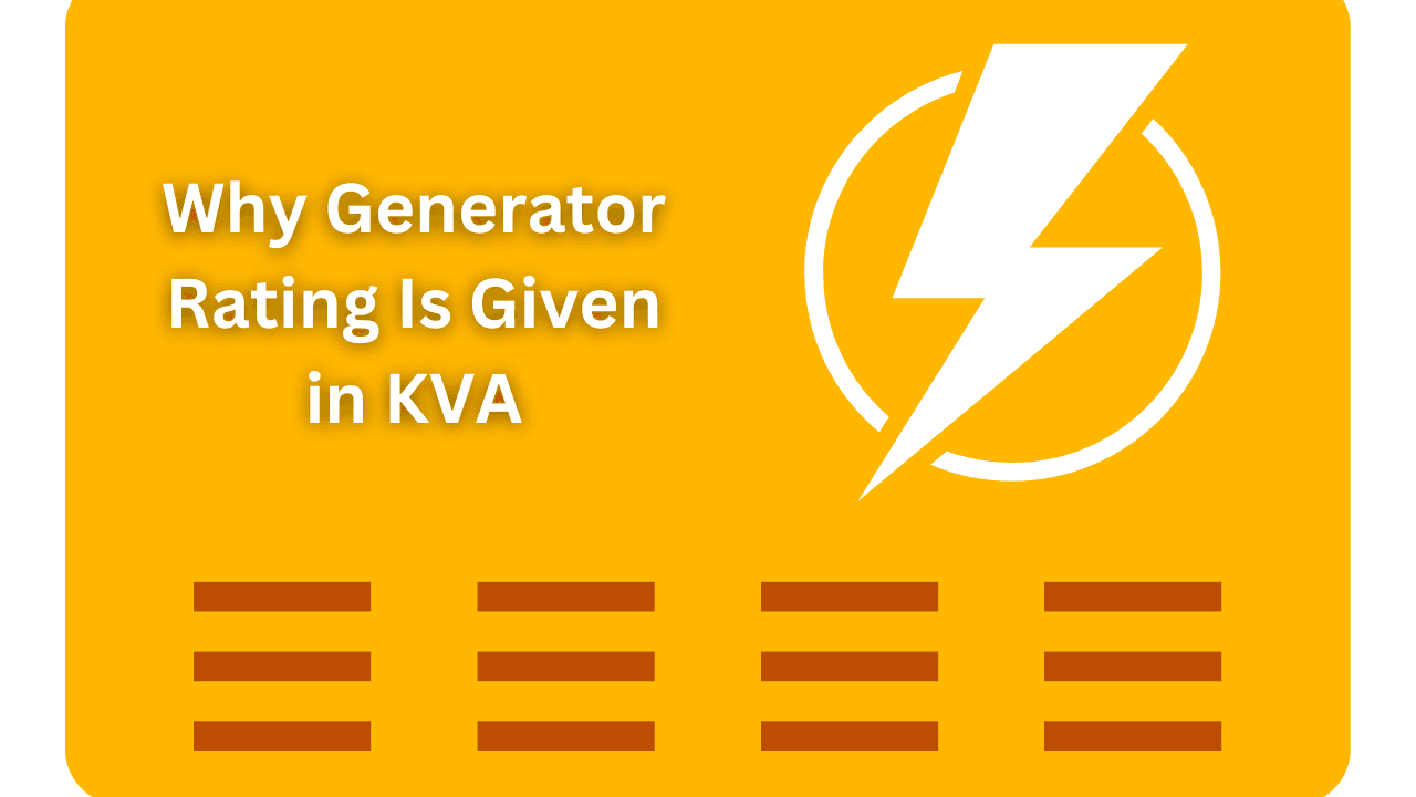 Why Generator Rating Is Measured in KVA: Understanding KVA vs. KW and ...