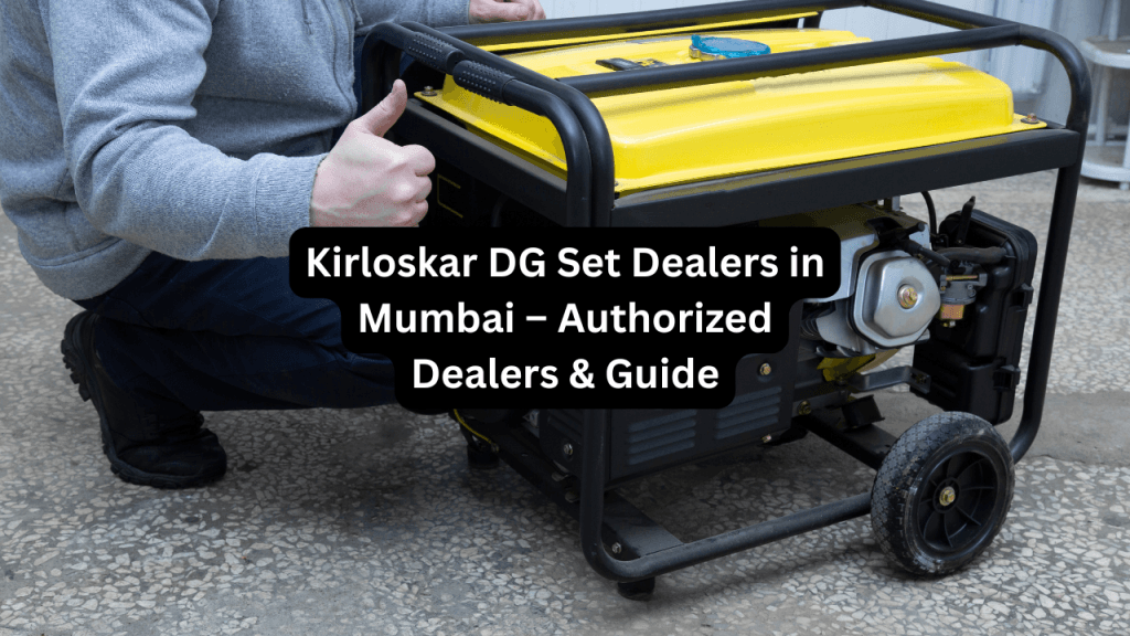 Kirloskar DG set installed by authorized dealer in Mumbai for commercial power backup